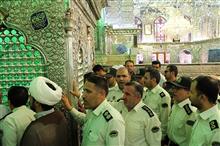 تجدید میثاق جمعی از فرماندهان نیروی انتظامی با حضرت احمدبن موسی الکاظم شاهچراغ علیه السلام